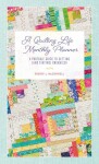 A Quilting Life Monthly Planner B1563 Martingale