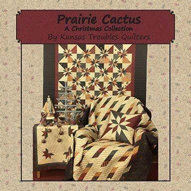 Kansas Troubles- Prairie Cactus Pattern Book