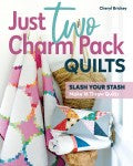 BK- Just Two Charm Pack Quilts