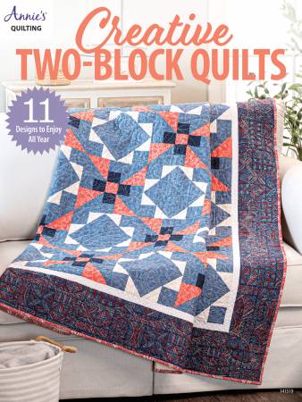 BK- Annie's Quilting- Creative Two Block Quilts