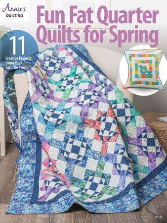 BK- Annie's Quilting- Fun Fat Quarter Quilts for Spring