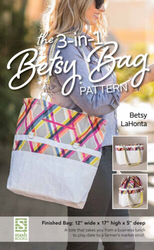 BK-Betsy LaHonta- The 3-in-1 Betsy Bag Pattern
