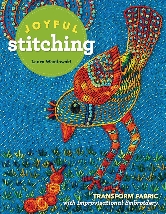 BK-Laura Wasilowski-Joyful Stitching