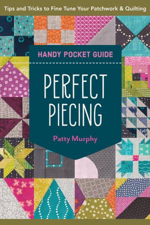 BK- Patty Murphy-Pocket Guide Perfect Piecing