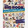 BK- The Big Book of Pretty & Playful Applique