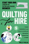 Quilting for Hire 11441 C & T Publishing