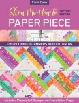 Show Me How to Paper Piece 11474 C & T Publishing